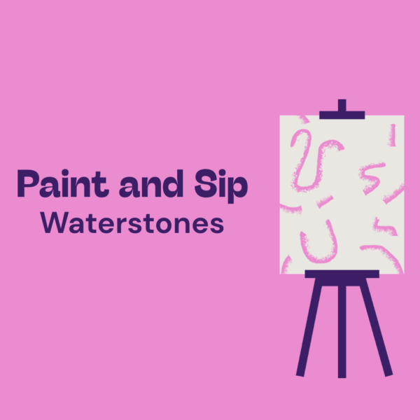 Paint & Sip - Waterstones